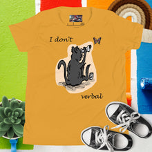 Load image into Gallery viewer, Autism Awareness: I Don't Verbal (Youth T-Shirt)
